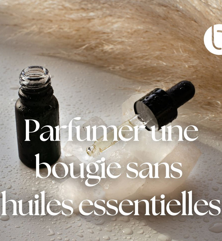 Comment parfumer une bougie sans huiles essentielles ?